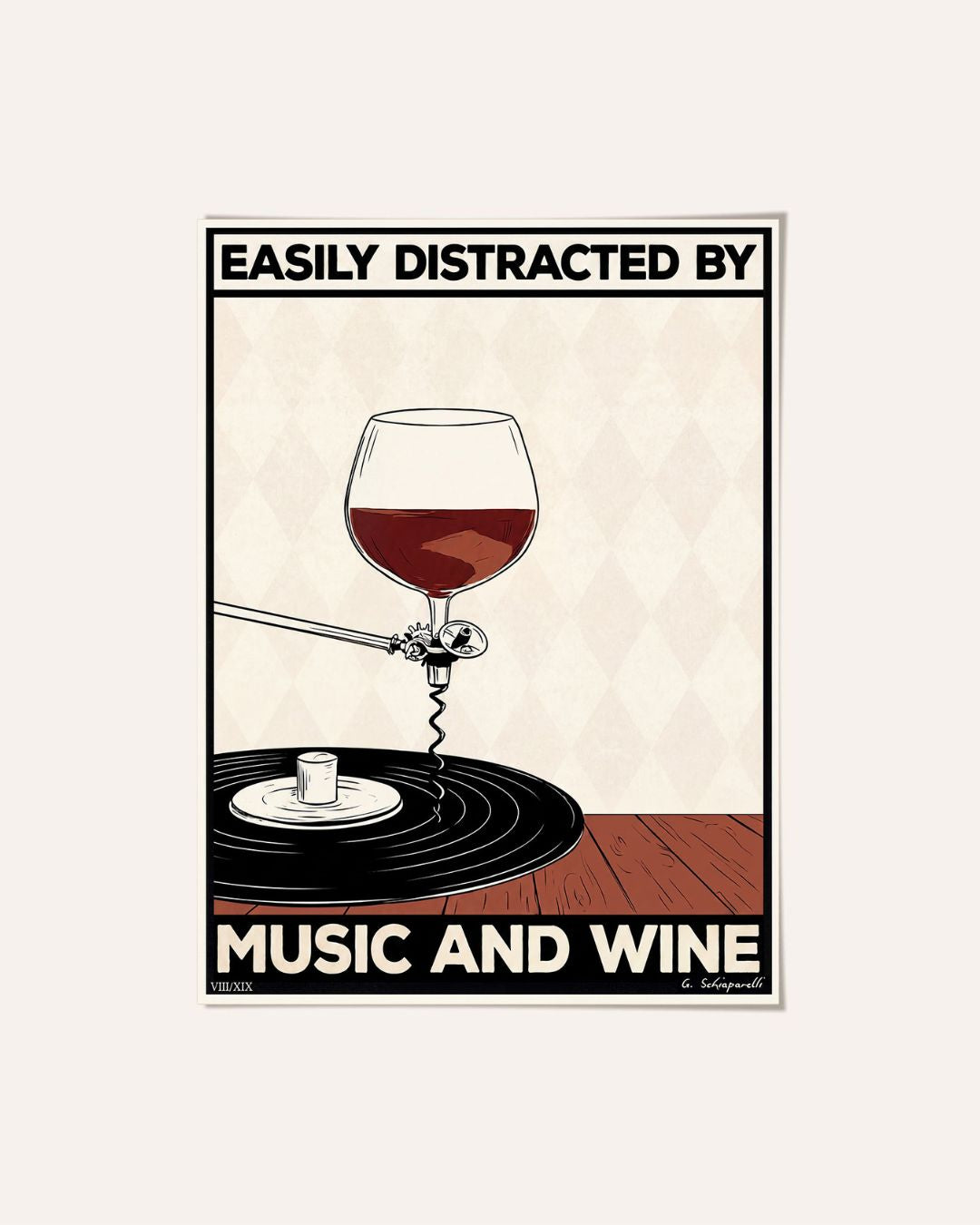 Easily distracted by music and wine
