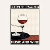 Easily distracted by music and wine