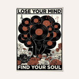 Lose your mind, find your soul
