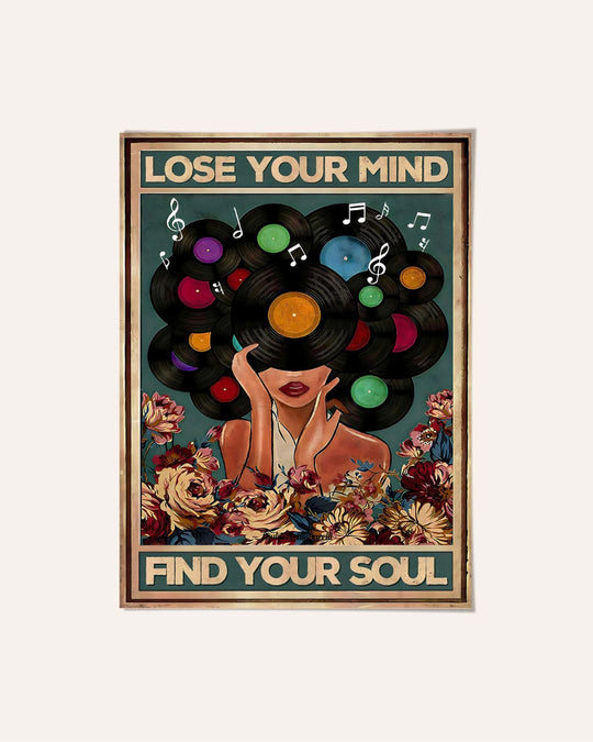 Lose your mind, find your soul