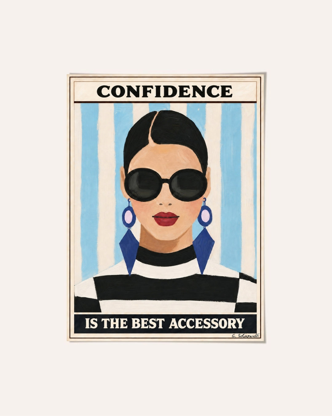 Confidence is the best accessory