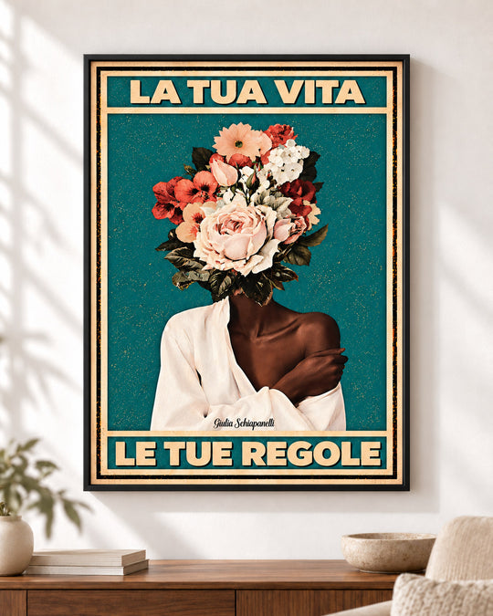 La tua vita, le tue regole — Cornice decorativa non inclusa