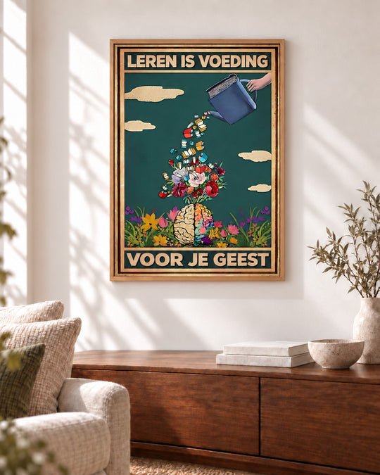 Leren is voeding voor je geest — Decoratieve lijst en interieur niet inbegrepen