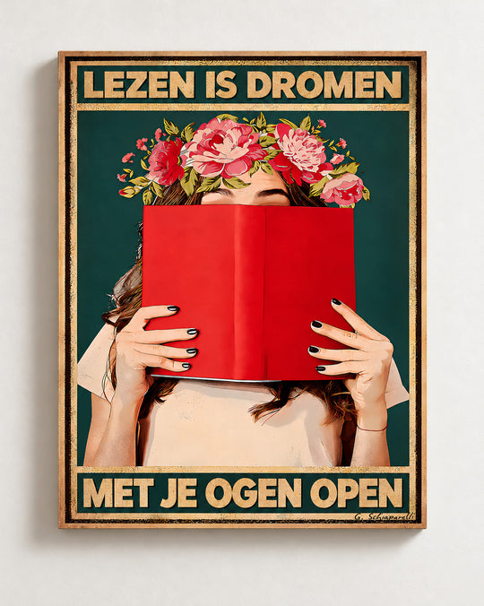 Lezen is dromen met je ogen open — Decoratieve lijst en interieur niet inbegrepen