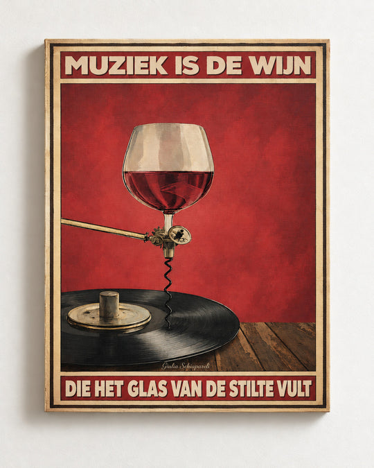 Muziek is de wijn die het glas van de stilte vult — Decoratieve lijst en interieur niet inbegrepen