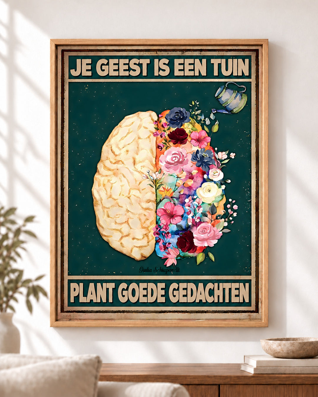 Je geest is een tuin. Plant goede gedachten — Decoratieve lijst en interieur niet inbegrepen