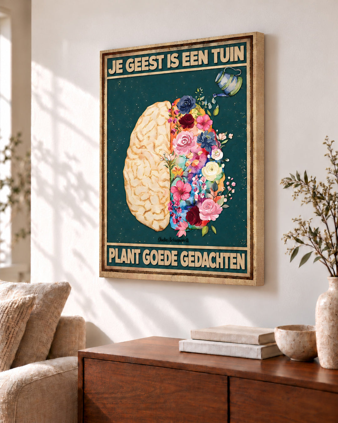Je geest is een tuin. Plant goede gedachten — Decoratieve lijst en interieur niet inbegrepen