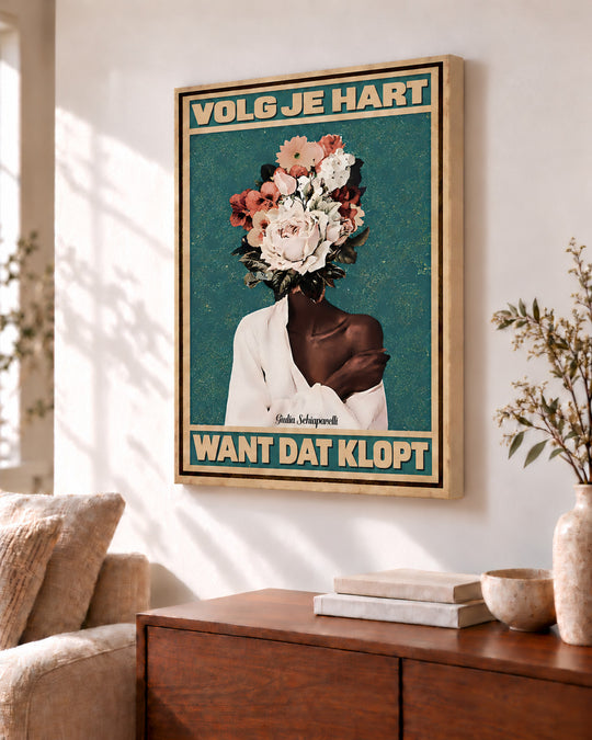 Volg je hart, want dat klopt — Decoratieve lijst en interieur niet inbegrepen