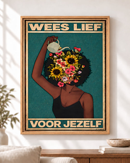Wees lief voor jezelf — Decoratieve lijst en interieur niet inbegrepen