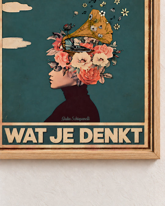 Je wordt wat je denkt — Decoratieve lijst en interieur niet inbegrepen